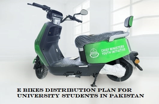 E bikes Distribution Plan for University Students in Pakistan