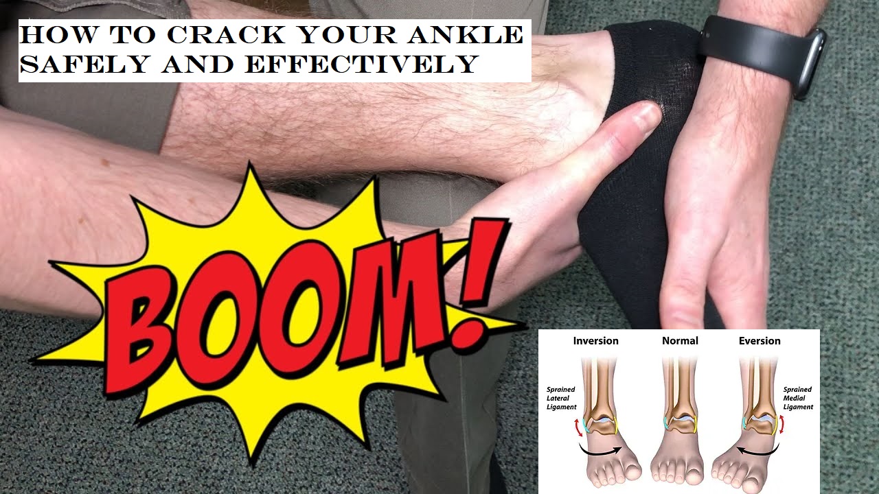 How to Crack Your Ankle Safely and Effectively