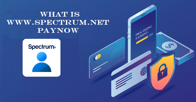 What is www.spectrum.net Paynow