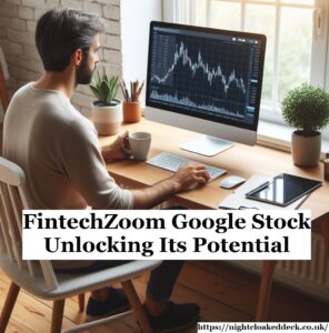 FintechZoom Google Stock