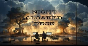 Night Cloaked Deck