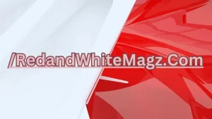 /redandwhitemagz.com