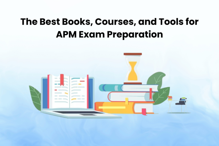 The Best Books, Courses, and Tools for APM Exam Preparation