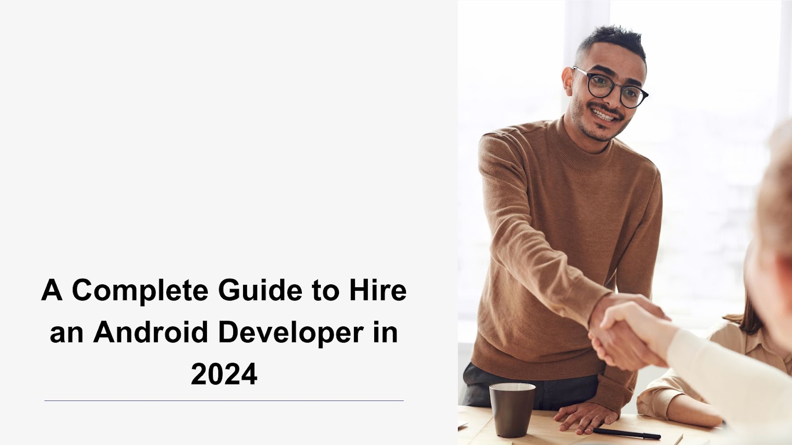 A Complete Guide to Hire an Android Developer in 2024