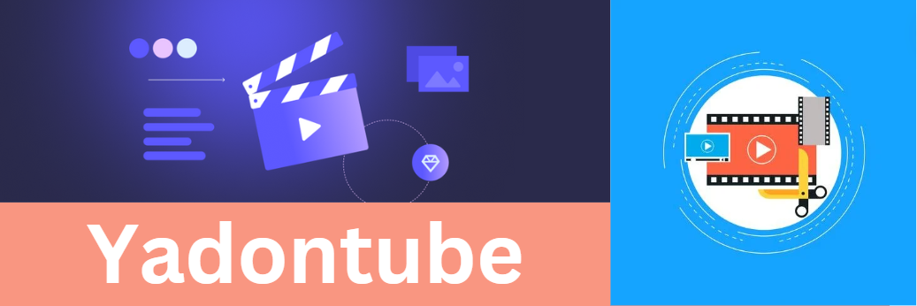 Yadontube: The Future of Video Sharing