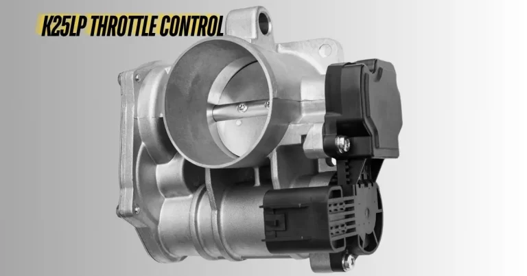 Ultimate Guide to the K25LP Throttle Control: Maximizing Performance and Efficiency