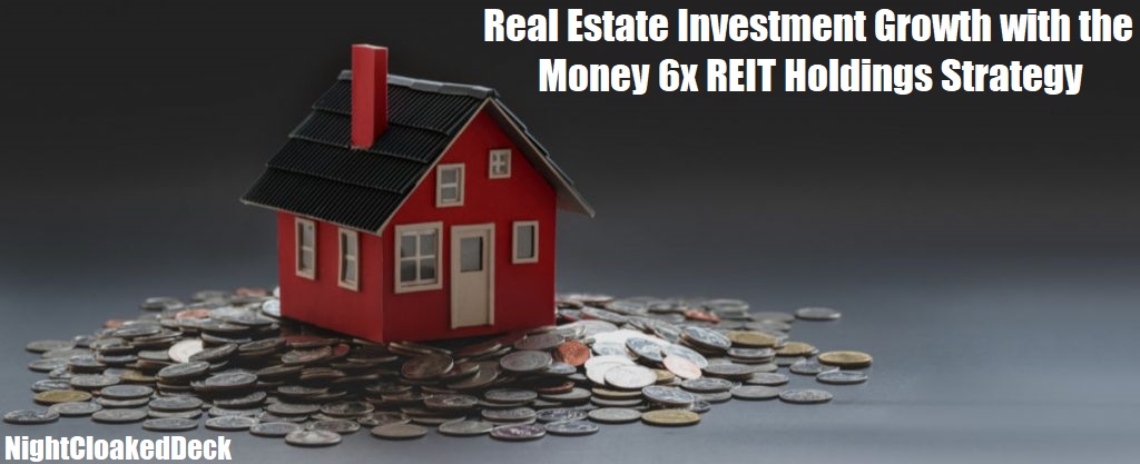 money 6x reit holdings