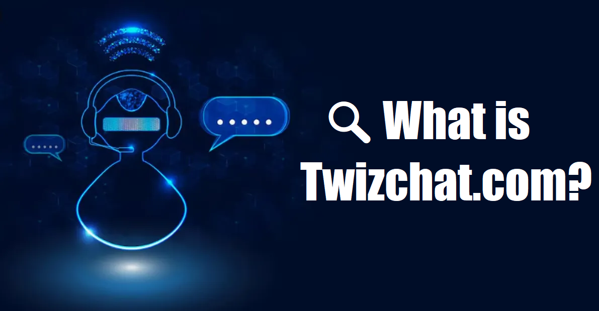 🔍 What is Twizchat.com?